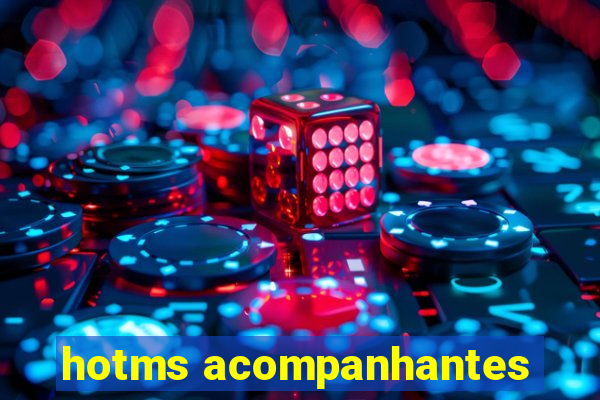 hotms acompanhantes